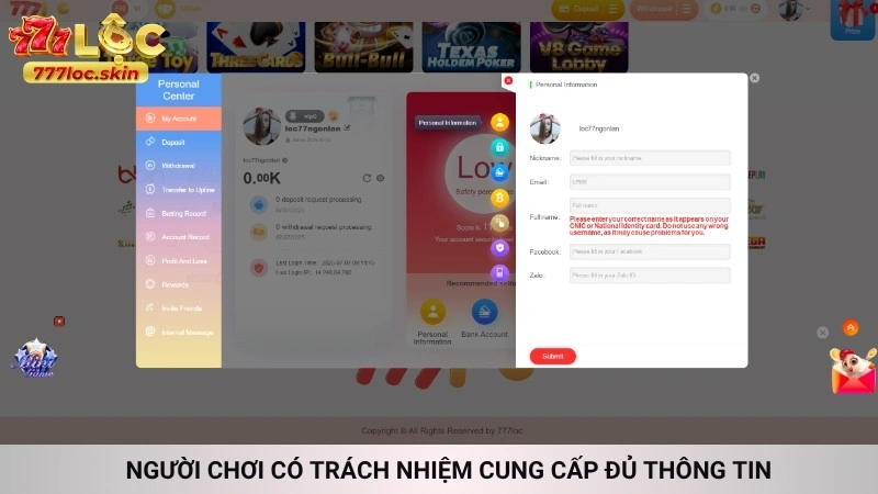 Điều khoản sử dụng 777loc | Cập nhật mới nhất cho hội viên 2 Người chơi có trách nhiệm cung cấp đủ thông tin