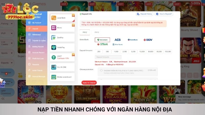 Nạp tiền 777loc - Hướng dẫn giao dịch lên điểm siêu tốc 30s 1 Nạp tiền nhanh chóng với ngân hàng nội địa