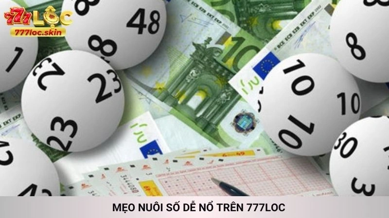 Song thủ lô khung 2 ngày miễn phí chính xác tại 777loc 4 Mẹo nuôi số dễ nổ trên 777loc